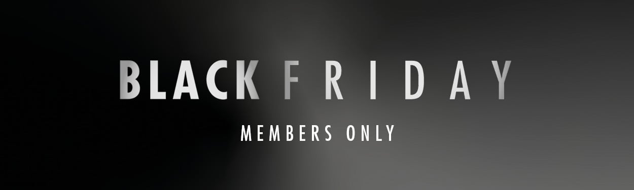 Black Friday Members